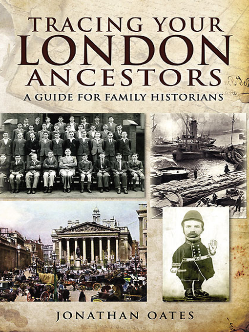 Title details for Tracing Your London Ancestors by Jonathan Oates - Available